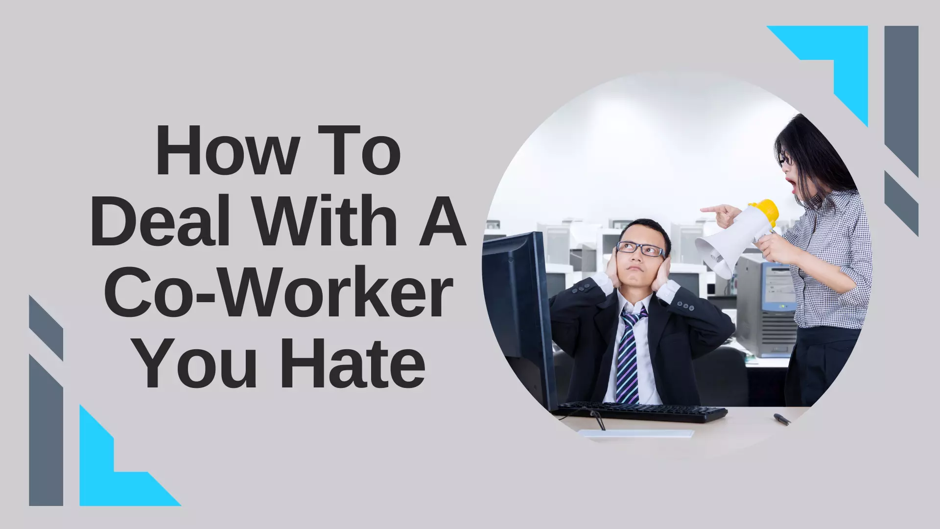 how to deal with a co-worker you hate