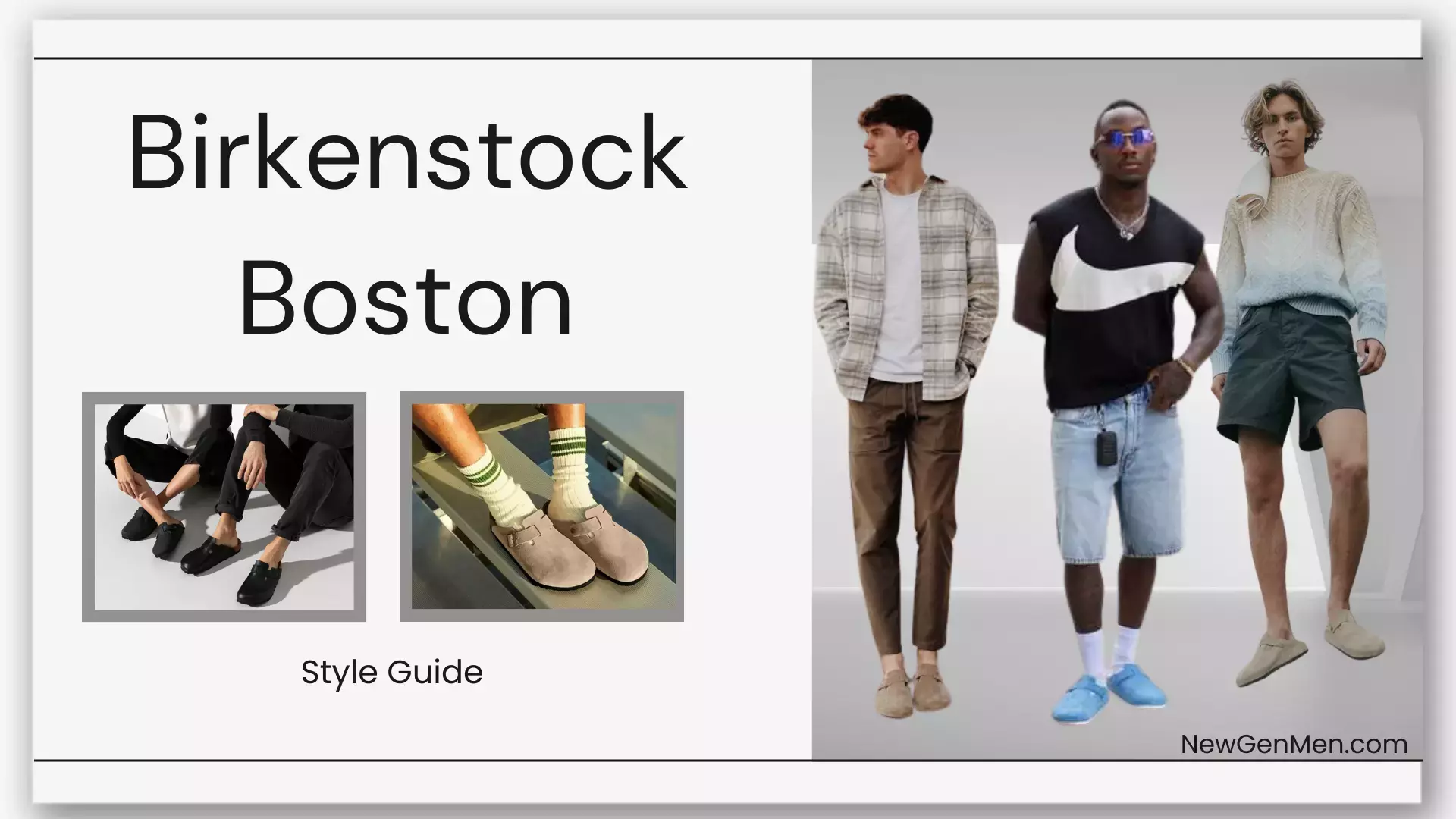 How to Style Birkenstock Boston Shoes For Men