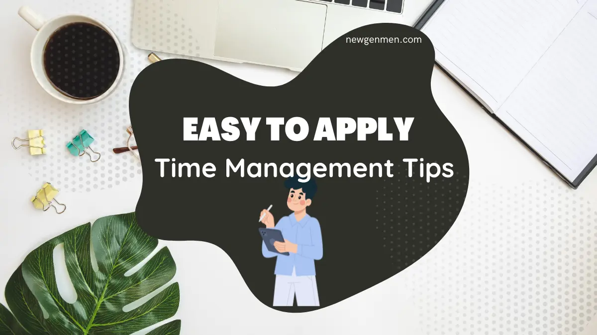 Easy To Apply Time Management Tips for Young Professionals