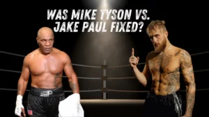 Was Mike Tyson vs. Jake Paul Fixed?